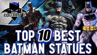 Top 10 BEST Batman Statues Of All Time [upl. by Ahsinej173]