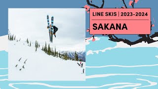 LINE 20232024 Sakana Skis  Award Winning and Game Changing [upl. by Keller]