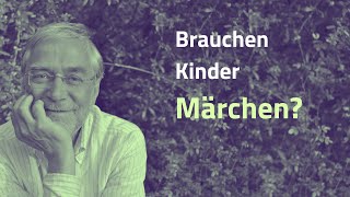 Gerald Hüther  brauchen Kinder Märchen Ein Gespräch mit Silke Fischer [upl. by Aneger276]