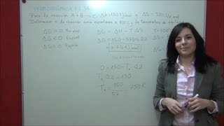 TERMOQUIMICA Ejercicio 38 Determinar signo entalpía y entropía con la espontaneidad a 2 temperaturas [upl. by Delisle]