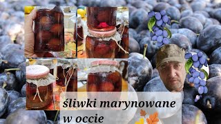 Śliwki węgierki marynowane w occie przepis mojej Mamy bez pasteryzowania [upl. by Shandy452]