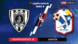 INDEPENDIENTE DEL VALLE JR VS MANTA  EN VIVO CAMPEONATO ECUATORIANO  SERIE B [upl. by Fortuna]