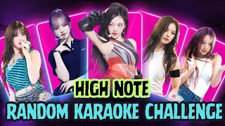 KPOP RANDOM KARAOKE CHALLENGE 🎤 HIGH NOTE  Girl Group [upl. by Vershen]