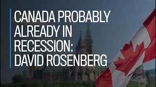 Canada probably already in recession David Rosenberg [upl. by Ideih]