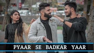 Pyaar Se Badkar Yaar  RISE OF BHAIs [upl. by Norret999]