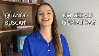 O que faz um geriatra O papel da geriatria no cuidado ao idoso [upl. by Otipaga]