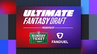 🔴 Ultimate Fantasy Draft presented by NFL Sunday Ticket and FanDuel [upl. by Torto757]