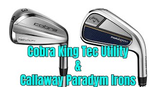 Club Junkie Reviewing Cobras King Tec Utility and Callaway Paradym Irons [upl. by Elrebma]