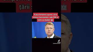 Iohannis spune că în timpul mandatelor sale PIBul țării sa dublat euiesinstrada [upl. by Jarrett242]