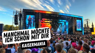 Roland Kaiser  Manchmal Möchte Ich Schon Mit Dir 2022 Live Kaisermania [upl. by Catherina554]