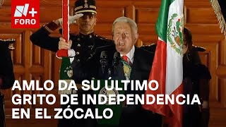 AMLO da su último Grito de Independencia en el Zócalo  Las Noticias [upl. by Mohun869]