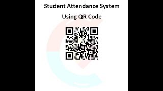 Attendance System Using QR Code Scan [upl. by Llenrac336]