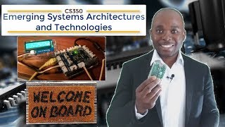 Welcome to CS350 Emerging Systems Architectures and Technologies 2018 [upl. by Aidyl]