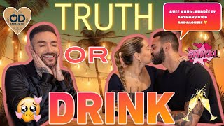 TRUTH OR DRINK ft MARIEANDRÉE et ANTHONY D’OD ANDALOUSIE 🇪🇸🌴LE COUPLE CHOUCHOU DISENT TOUT🥂 [upl. by Rickart543]