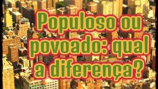 PAÍSES POPULOSOS E PAÍSES POVOADOS QUAL A DIFERENÇA  ENSINO FUNDAMENTAL  EF08GE03  EF07GE04 [upl. by Llerrem]