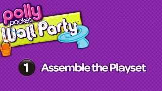 Polly Pocket™ Wall Party  Instructions Part 1 [upl. by Iroak574]