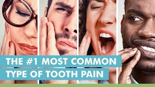 The 1 Most Common Type Of Tooth Pain [upl. by Eniwtna]