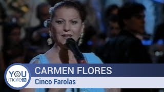 Carmen Flores  Cinco Farolas [upl. by Estrella912]