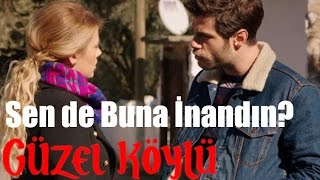 Güzel Köylü  Sen de Buna İnandın mı [upl. by Lejeune]