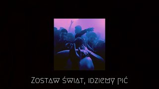 KMS ft Emasik Xenoo  Zostaw świat idziemy pić prod Tundra [upl. by Hedva807]