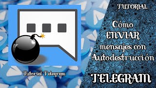 💣FOTOS con AUTODESTRUCCIÓN en Telegram 💥como enviar fotos que se Autoeliminan en TELEGRAM [upl. by Vharat159]