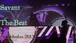 Savant  The Beat  Aleksander Vinter in Stockholm Sweden 2013 LIVE 1080p [upl. by Hael]