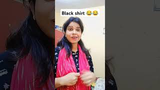 Black shirt 😂😂vairalshort patipatniaurnokjhok ytshort comedyvideos [upl. by Edahsalof]