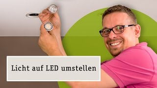 LED Lampen statt Halogen Einbaustrahler  Umrüsten einfach erklärt [upl. by Katt976]