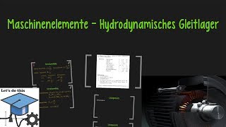 Maschinenelemente 2  Hydrodynamisches Gleitlager Beispielrechnung [upl. by Yrogreg]