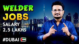 How to Get Welding Jobs in Dubai  Salaries of Welders in Dubai [upl. by Daren]