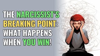 The Narcissist’s Breaking Point What Happens When You Win  NPD  Narcissism  Behind The Science [upl. by Amri]