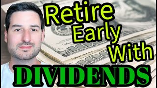 My DividendHeavy Strategy to Retire Early [upl. by Warila303]