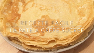 Recette  Pâtes à crêpes sucrée  Recette facile  HeyLittleJean [upl. by Davin]