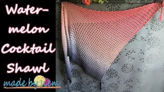 Watermelon Cocktail Shawl  Asymmetrical  Crochet  Tutorial  English [upl. by Finnegan]