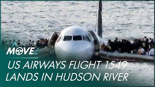 US Airways Flight 1549 Miracle On The Hudson  Mayday  On The Move [upl. by Narib]