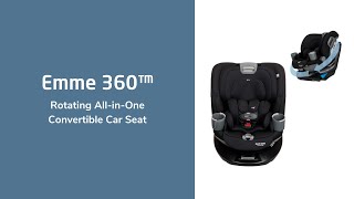 Emme 360 Rotating AllinOne Convertible Car Seat  Overview of Features  MaxiCosi [upl. by Aneele340]