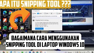 Apa itu Snipping Tool  Bagaimana cara menggunakan snipping tool di laptop windows 10  2022 [upl. by Farly423]