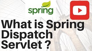 SPRING MVC WHAT IS DISPATCHER SERVLET [upl. by Aicel]