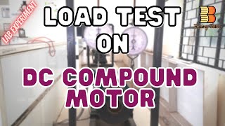 Load Test on DC Compound Motor [upl. by Anisamoht944]