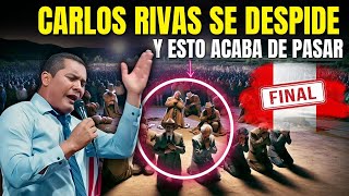 Pastor Carlos Rivas se despide del Perú y esto acaba de pasar [upl. by Livvy971]