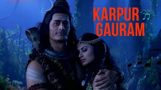 Karpur Gauram  Devo Ke Dev Mahadev Meditation song  Shiv Shankar [upl. by Nylrac]