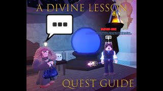 RoWizard Quest Guide  A Divine Lesson [upl. by Akzseinga]