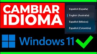 Cambiar Idioma Para Mostrar Windows 11 Home Single Language ✅ [upl. by Goodden]