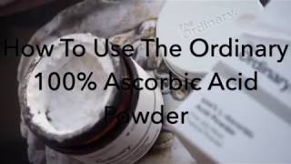 How To Use The Ordinary 100 L Ascorbic Acid Vitamin C Powder [upl. by Neelyhtak606]