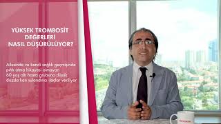 Trombosit sayısının yüksek olmasının nedenleri nelerdir  Prof Dr Hakan İsmail Sarı Hematoloji [upl. by Rosemarie214]