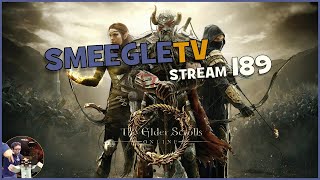 SmeegleTV  Stream 189 ► 11082024 ⭐ THE ELDER SCROLLS ONLINE ⭐ [upl. by Notnats]