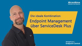 Endpoint Management über ServiceDesk Plus  die ideale Kombi [upl. by Oman]