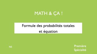 Formule des probabilités totales et équation [upl. by Aihsenot]