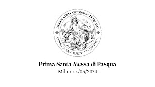 Prima Santa Messa di Pasqua  Chiesa San Marco Milano  4052024 [upl. by Leahcimsemaj560]