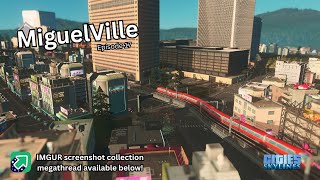 Trains Through The City  Cities Skylines Miguelville EP17 [upl. by Cooperstein61]